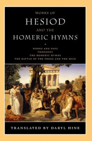 Livre Works of Hesiod and the Homeric Hymns Daryl Hine