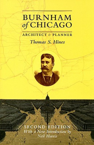 Könyv Burnham of Chicago Thomas S. Hines