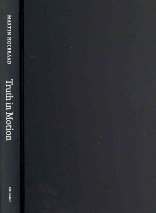 Buch Truth in Motion Martin Holbraad