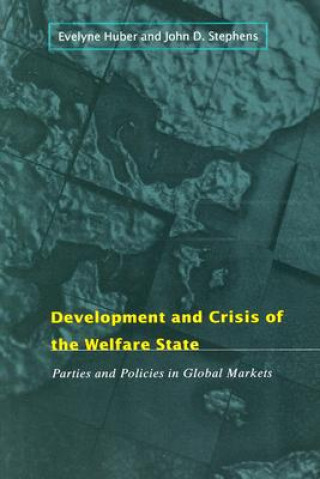 Carte Development and Crisis of the Welfare State John Stephens