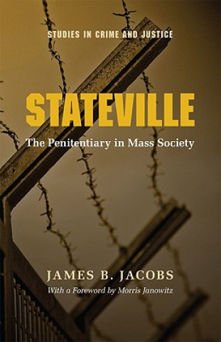Kniha Stateville James B. Jacobs