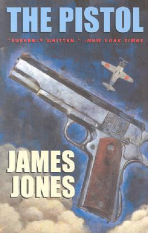 Knjiga Pistol JAMES JONES