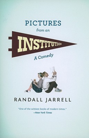 Book Pictures from an Institution Randall Jarrell