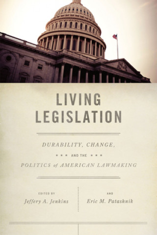 Buch Living Legislation Jeffery A. Jenkins