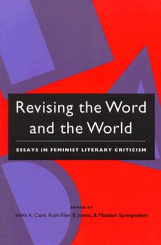 Boek Revising the Word and the World Veve A. Clark