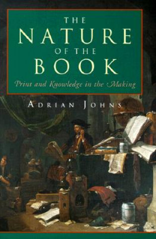 Knjiga Nature of the Book Adrian Johns