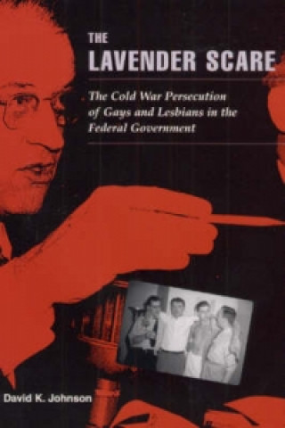 Carte Lavender Scare David K. Johnson