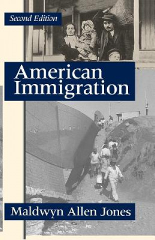Boek American Immigration Maldwyn A. Jones