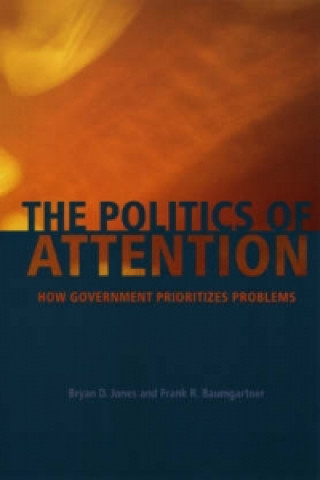 Kniha Politics of Attention Bryan D. Jones