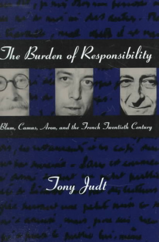 Kniha Burden of Responsibility Tony Judt