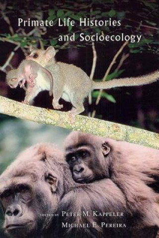 Kniha Primate Life Histories and Socioecology 