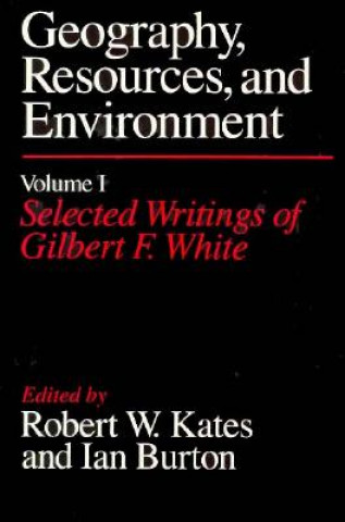 Libro Geography, Resources and Environment Gilbert F. White