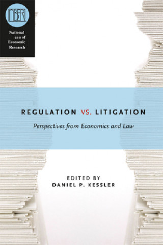 Libro Regulation versus Litigation Daniel P. Kessler