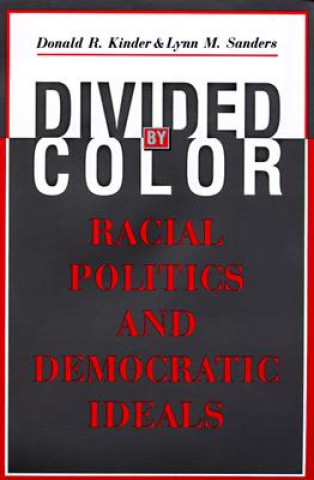 Knjiga Divided by Color Donald Kinder