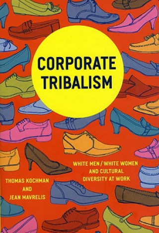 Knjiga Corporate Tribalism Thomas Kochman