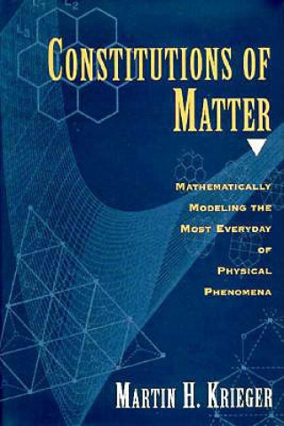Carte Constitutions of Matter Martin H. Krieger