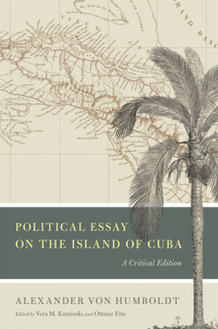 Книга Political Essay on the Island of Cuba Alexander von Humboldt