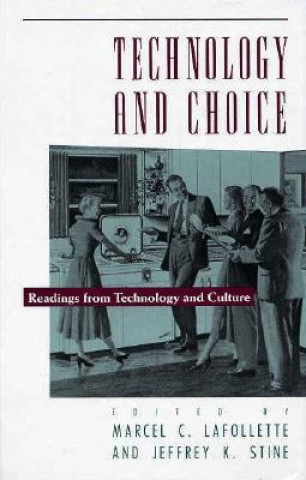 Knjiga Technology and Choice Lafollette