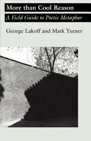 Kniha More than Cool Reason George Lakoff