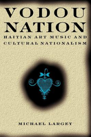 Kniha Vodou Nation Michael Largey