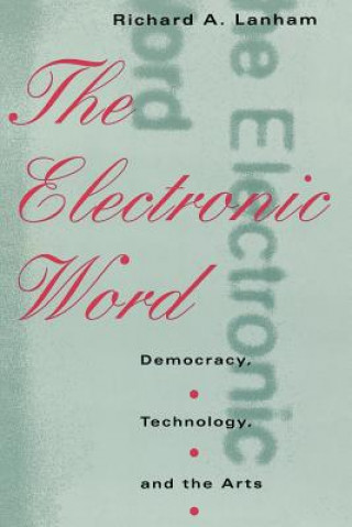 Kniha Electronic Word Richard A. Lanham