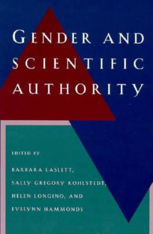 Livre Gender and Scientific Authority Barbara Laslett