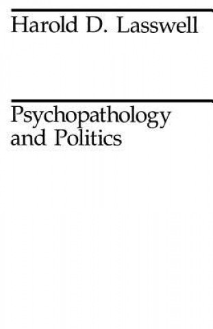 Libro Psychopathology and Politics Harold D. Lasswell