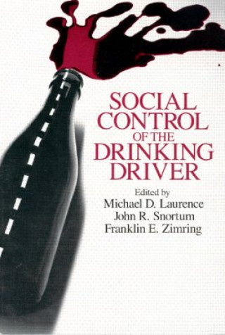 Kniha Social Control of the Drinking Driver Laurence