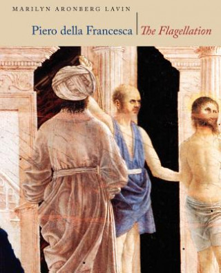 Kniha Piero Della Francesca Marilyn Aronberg Lavin