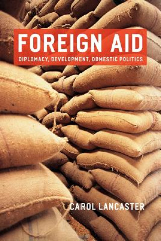 Könyv Foreign Aid Carol Lancaster