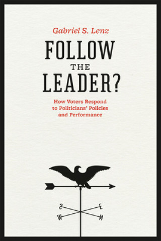 Kniha Follow the Leader? Gabriel S. Lenz
