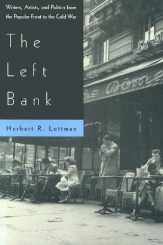 Könyv Left Bank Herbert R. Lottman