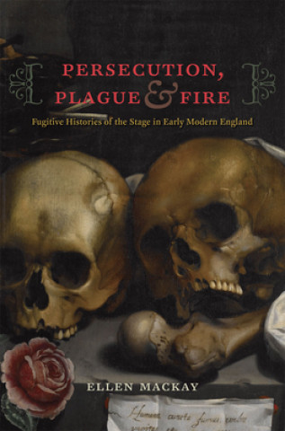 Libro Persecution, Plague, and Fire Ellen MacKay