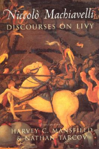 Carte Discourses on Livy Niccolo Machiavelli