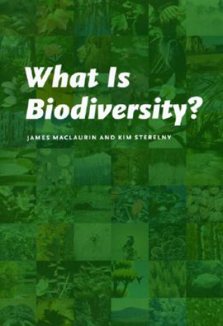 Книга What Is Biodiversity? James Maclaurin