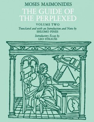 Book Guide of the Perplexed, Volume 2 Moses Maimonides