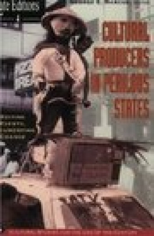 Livre Cultural Producers in Perilous States George E Marcus