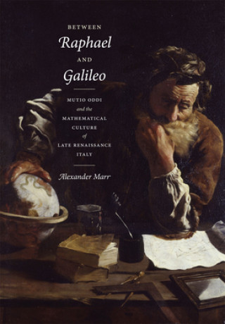 Carte Between Raphael and Galileo Alexander Marr