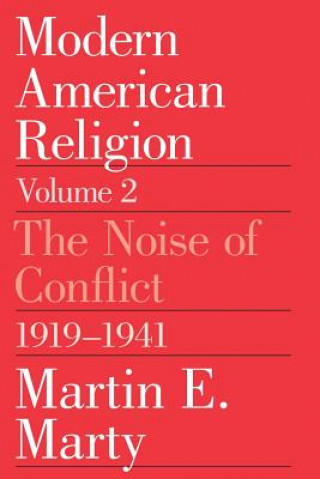 Carte Modern American Religion Martin E. Marty