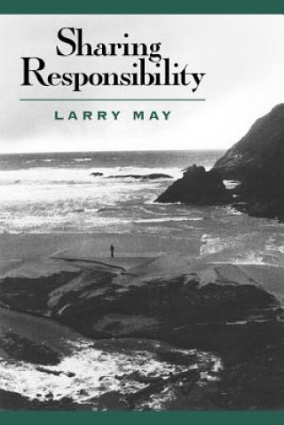 Knjiga Sharing Responsibility Larry May