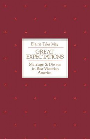 Könyv Great Expectations Elaine Tyler May