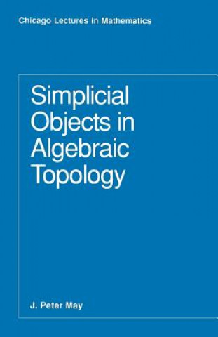 Knjiga Simplicial Objects in Algebraic Topology J. Peter May