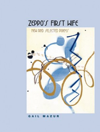 Kniha Zeppo's First Wife Gail Mazur