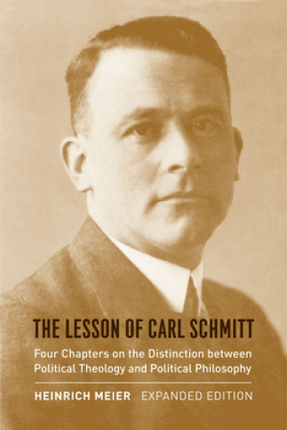 Kniha Lesson of Carl Schmitt Heinrich Meier
