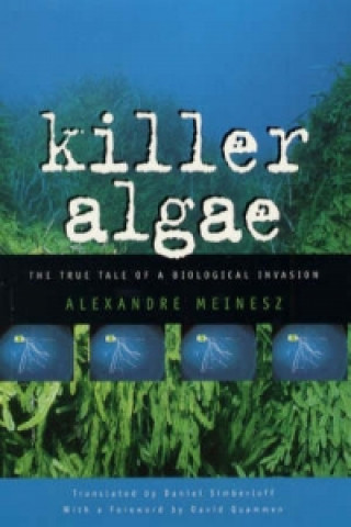 Kniha Killer Algae Alexandre Meinesz