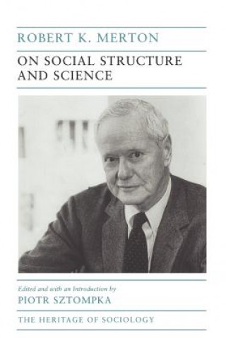 Kniha On Social Structure and Science Robert K. Merton