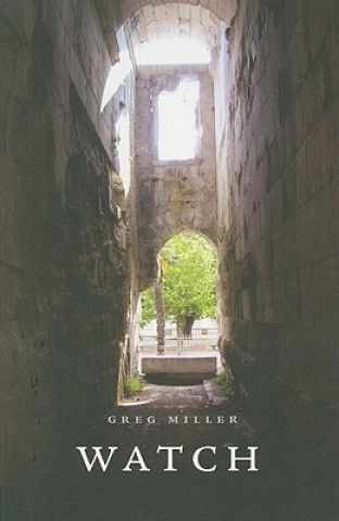 Knjiga Watch Greg Miller