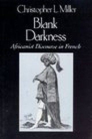 Kniha Blank Darkness Christopher L. Miller