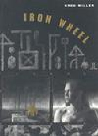 Buch Iron Wheel Greg Miller
