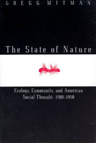 Carte State of Nature Gregg Mitman